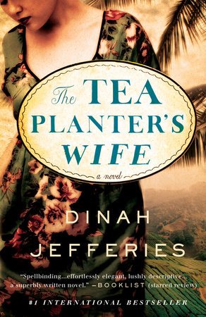 the tea planters wife, dinah jefferies